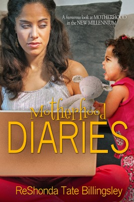 The Motherhood Diaries: A Humorous Look At Raising Kids In the New Millenium